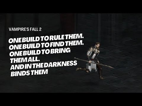 Vampire's Fall 2 | You Only Need One Build To Kill 15 Brutals