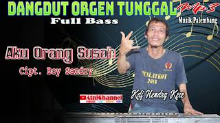 Download lagu Aku Orang Susah_Mp3 Dangdut Versi Orgen Tunggal Kdj Hendry Keyboard mp3 Download lagu Aku Orang Susah_Mp3 Dangdut Versi Orgen Tunggal Kdj Hendry Keyboard mp3