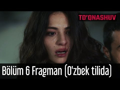 To'qnashuv 6.Bölüm Fragman (O'zbek tilida)