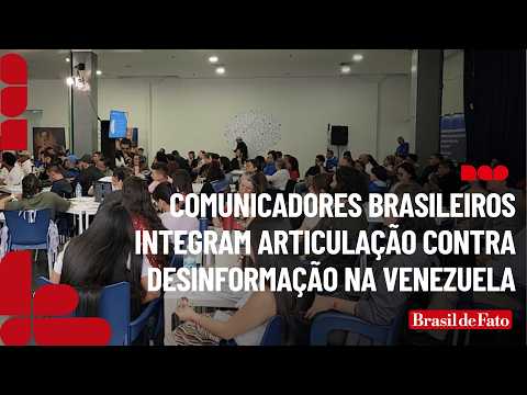 Comunicadores brasileiros integram articulação contra desinformação na Venezuela