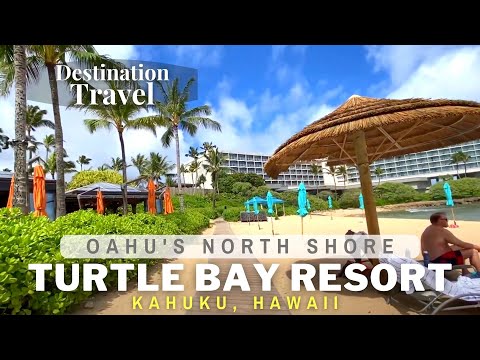 Hawaii Luxury Resort | Turtle Bay Resort | Virtual Walking Tour | Hawaii Travel