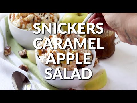 How to make: SNICKERS CARAMEL APPLE SALAD