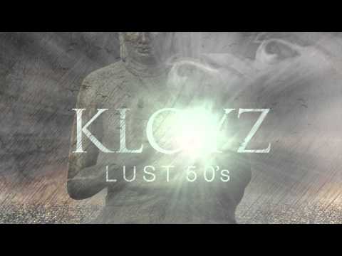 KLOYZ - LUST 50's (pre prod 2009) (instrumental)