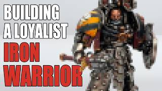 Kitbashing A LOYALIST IRON WARRIOR Warsmith: Caanok Var Conversion