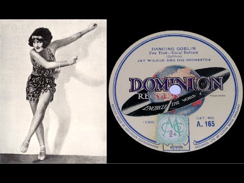 78 RPM – Jay Wilbur & His Orchestra – Dancing Goblin (1929)