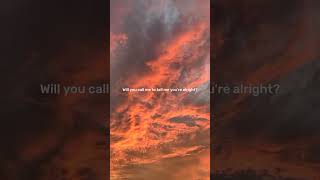 Safe Inside - James Arthur Lyrics Story Wa ( Will you call me to tell me you're alright )