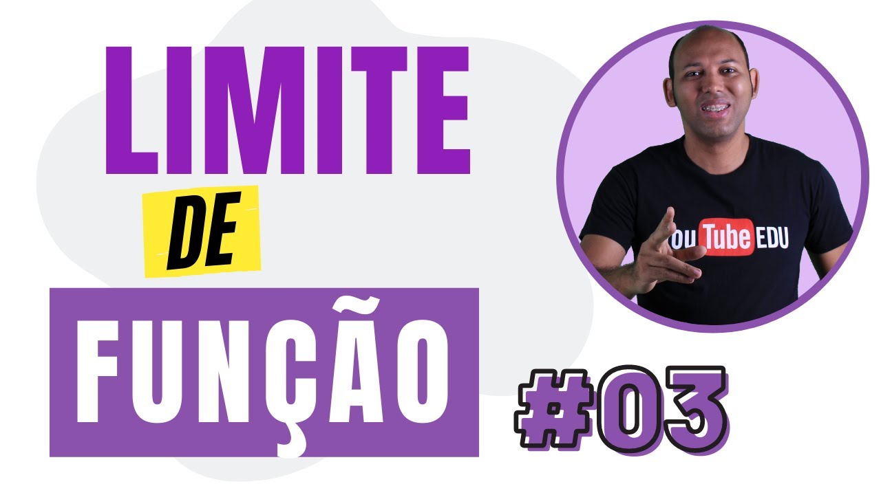LIMITE DE UMA FUNÇÃO 🔴 PASSO A PASSO - Cálculo 1 (#03)
