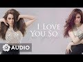 Toni Gonzaga - I Love You So (Audio) 🎵 | Toni at 10