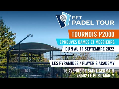 FFT PADEL TOUR Les Pyramides - Tableau principal - Piste 3