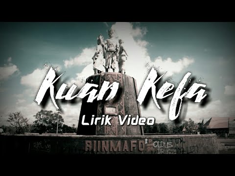 Lagu Timor - Kuan Kefa (Lirik Video)