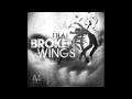 Broken Wings - Thai ft. Liz Stefano 
