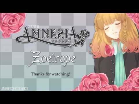 [FULL] Amnesia OP - 『Zoetrope』 - Original/English
