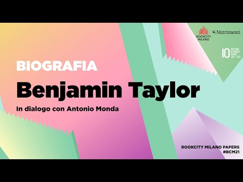 Biografia: Benjamin Taylor dialoga con Antonio Monda