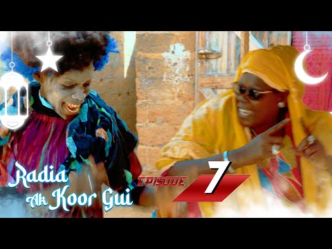 Radia ak koor gui - Episode 7