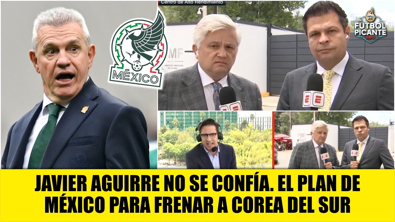 El PLAN MAESTRO de MÉXICO para NO DAR VENTAJA en la cancha a COREA DEL SUR | Futbol Picante
