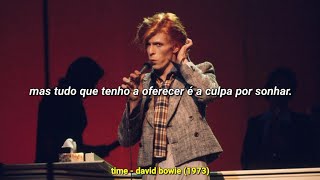 Time - David Bowie (tradução)