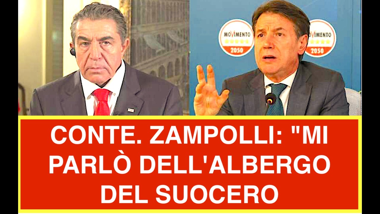 CONTE. ZAMPOLLI: "MI PARLÒ DELL'ALBERGO DI SUO SUOCERO" MA COS'È QUESTA STORIA?