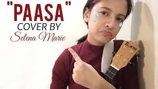 [COVER] - Paasa by Yeng Constantino (Ukulele Ver.)