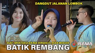 Download lagu Duet Spektakuler Batik Rembang Nia Dirgha Ft Rian Modjoe Dangdut Jalanan Irama Dopang mp3