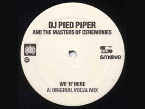 DJ Pied Piper and the Masters of Ceremonies - We R Here
