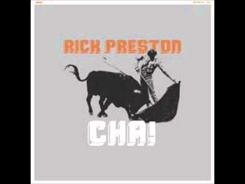 Rick Preston - Borracho Cha!