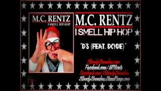M.C. Rentz - I Smell Hip-Hop - 04 - D's (feat. Dcyde)