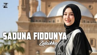 Download lagu Saduna Fiddunya - Zulaikha || MUSIC ANDALUSY  mp3