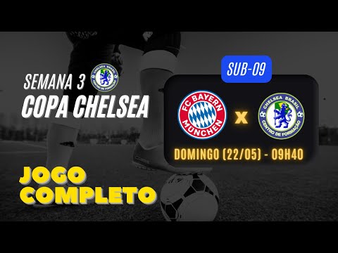 Copa Chelsea - Chelsea x Bayern (Sub-09)