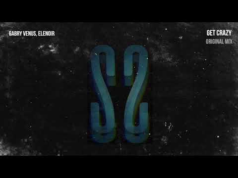 Gabry Venus, EleNoir - Get Crazy (Radio Edit)