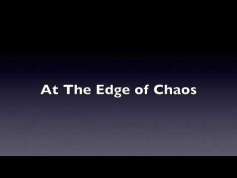 At The Edge of Chaos