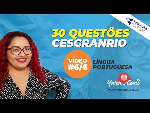 30 Questões CESGRANRIO (Vídeo 6/6) - Pontuação - Yara Coeli