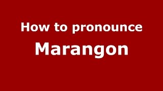 How to pronounce Marangon