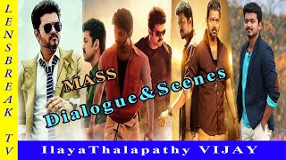 ILAYA THALAPATHY VIJAY MASS DIALOGUE AND SCENES