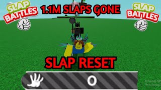 How I lost 1,100,000 SLAPS In Slap Battles... (SLAP RESET)