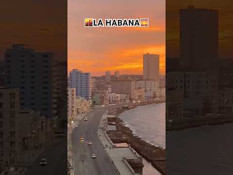 🌇LA HABANA🌅CUBA🇨🇺#shorts #youtubeshorts