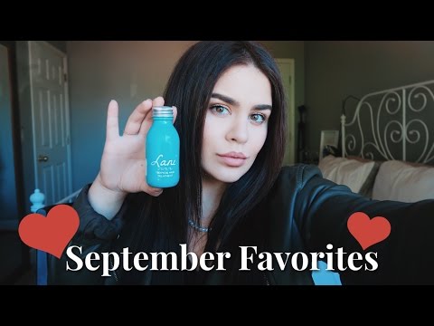My September Favorites | Viktoriyadaily