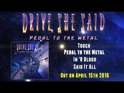 Drive, She Said - Pedal to the Metal (Official Sampler)