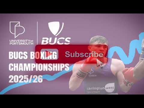 🔴𝐋𝐈𝐕𝐄 BUCS Boxing Championships 2026