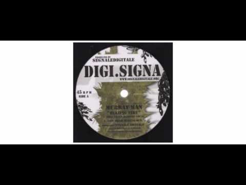 Murray Man / Zion Train - Blazing Fire - 12" - DigiSigna