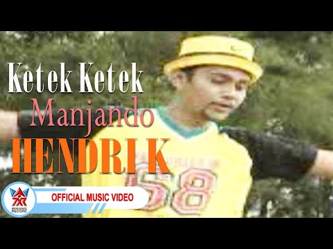 Hendri K - Ketek Ketek Manjando [Official Music Video HD]