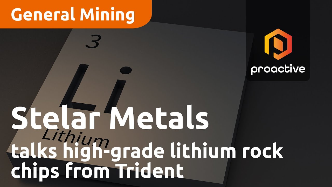 Stelar Metals talks high-grade lithium rock chips from Trident