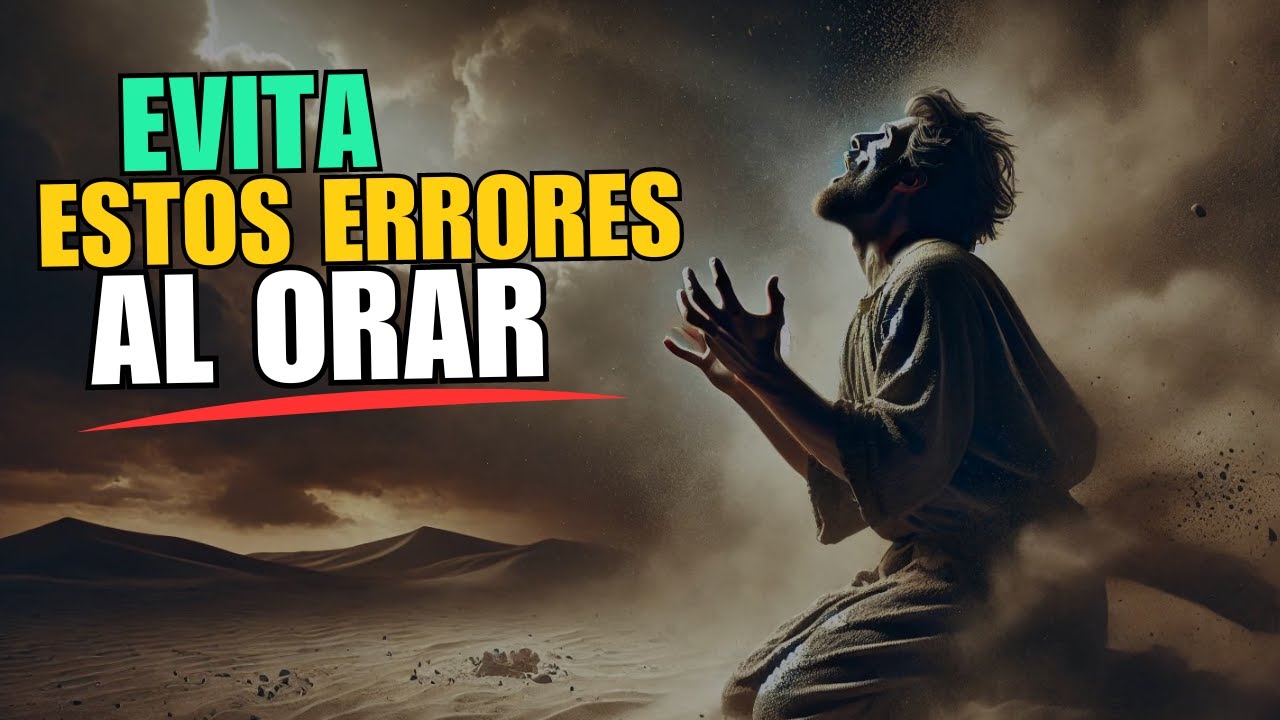 Aprende a Orar Correctamente