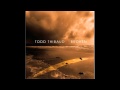 Todd Thibaud - Broken