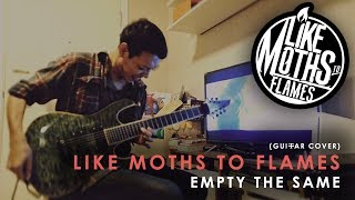 Like Moths To Flames - Empty The Same | Guitar Cover ( by TÇW )