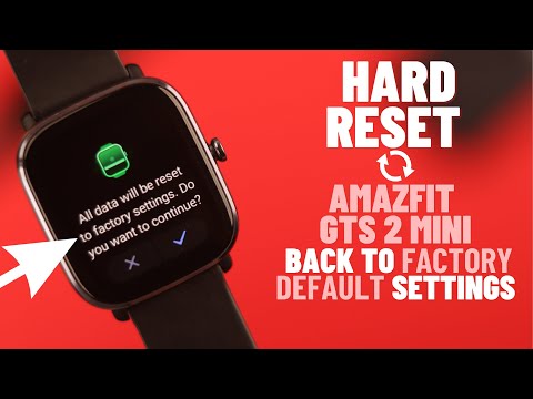 How to Hard Reset Amazfit GTS 2 Mini! [Back Factory Settings]