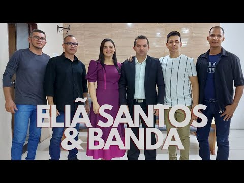 Eliã Santos & Banda - Feat  Michel Oliveira | A ELE TODA A GLÓRIA #eliasantos #micheloliveira