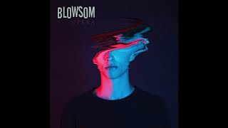 BLOWSOM - Opera [Audio]