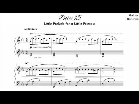 Galina Bobrova - DOLCE 15 "Little Prelude for a Little Princess" for piano