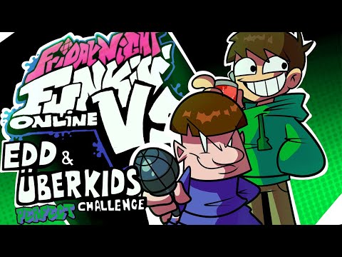 Friday Night Funkin' - Perfect Combo - ONLINE VS. [EDD & UBERKIDS UPDATE] Mod [HARD & FU*KED]