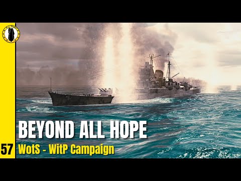 War on the Sea | War in the Pacific Mod | Ep. 57 - Beyond All Hope